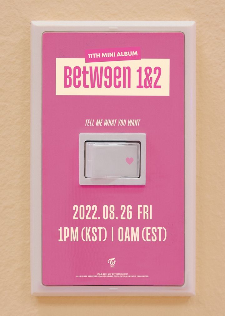 Girl group TWICE will release its new mini-album "BETWEEN 1&2" on the 26th of next month, its agency JYP Entertainment said on the 13th.